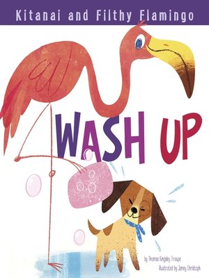 cover image of Kitanai and Filthy Flamingo Wash Up
